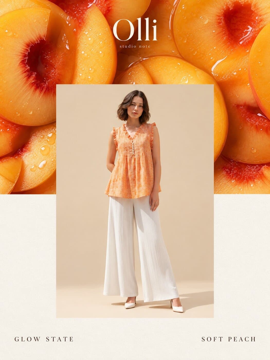 Model in an orange print top and white trousers on sliced peaches, captioned Glow State, Soft Peach